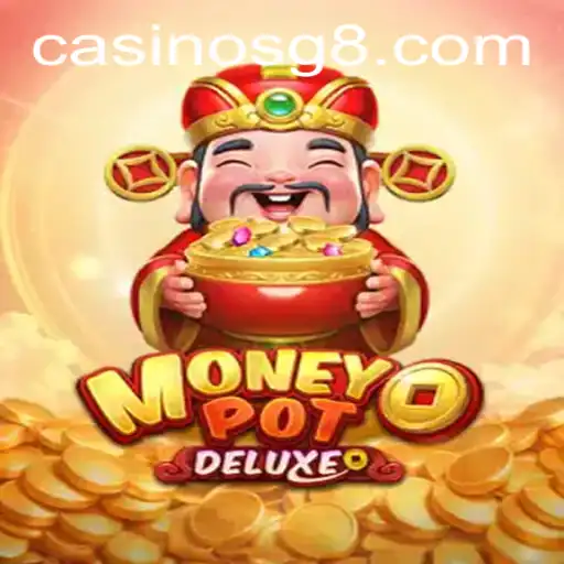 Unveiling MoneyPotDELUXE: The Ultimate Gaming Experience with SG8